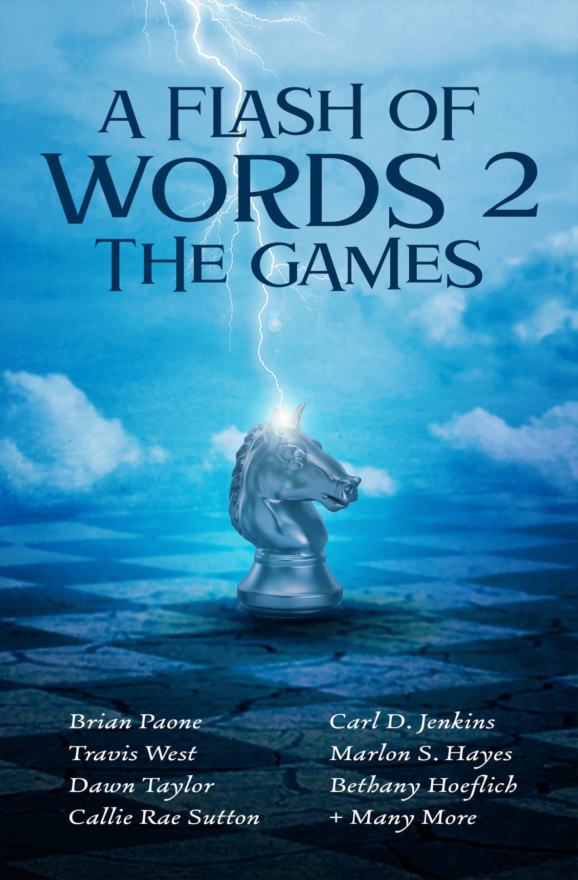 A Flash of Words 2: The Games | Books by Dan Szczesny